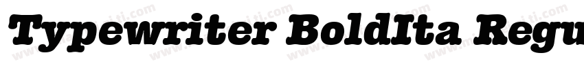 Typewriter BoldIta Regular字体转换